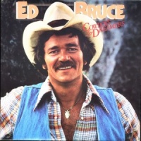 Ed Bruce - Cowboys And Dreamers